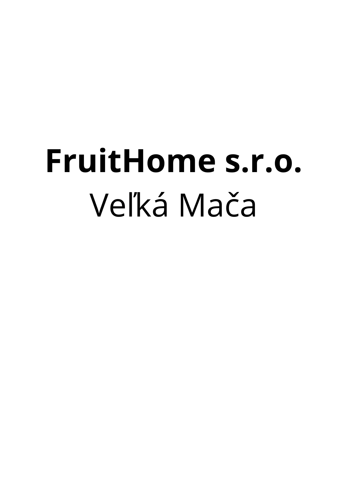 FruitHome s.r.o. Veľká Mača (1)